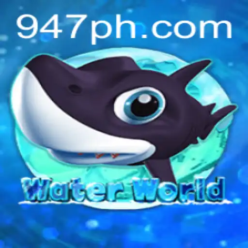 Dive into Adventure with WaterWorld and Unlock the Key to 947ph